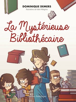 cover image of La Mystérieuse Bibliothécaire